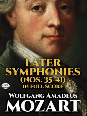 Wolfgang Amadeus Mozart: Later Symphonies - Nos.35-41: Orchester
