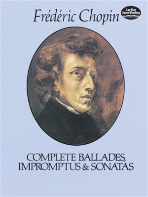 Complete Ballades Impromptus And Sonatas: Klavier Solo