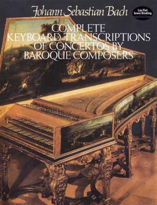 Johann Sebastian Bach: Complete Keyboard Transcriptions of Concertos: Klavier Solo