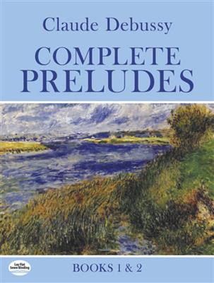 Claude Debussy: Complete Preludes Books 1 and 2: Klavier Solo