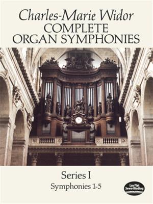 Charles-Marie Widor: Complete Organ Symphonies Series I (1-5): Orgel