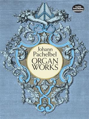 Johann Pachelbel: Organ Works: Orgel