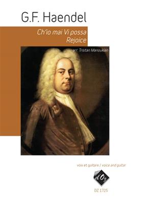 Georg Friedrich Händel: Cheio mai Vi possa / Rejoice: Gesang mit Gitarre