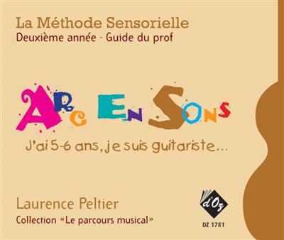 La méthode sensorielle, 2e année, Guide du prof