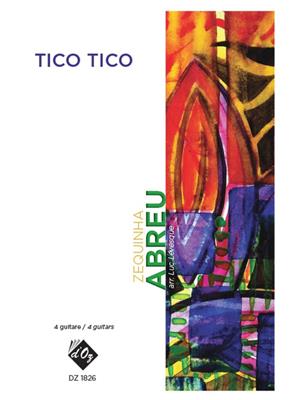 Zequinha Abreu: Tico Tico: Gitarre Trio / Quartett