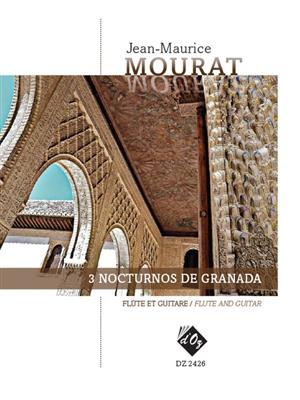 Jean-Maurice Mourat: 3 Nocturnos de Granada: Flöte mit Begleitung
