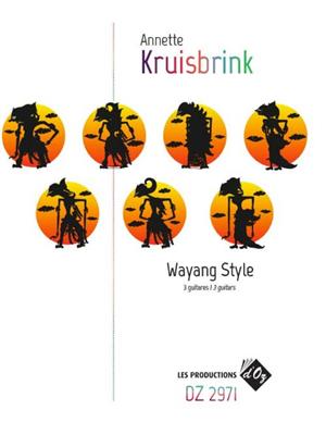 Annette Kruisbrink: Wayang Style: Gitarre Trio / Quartett