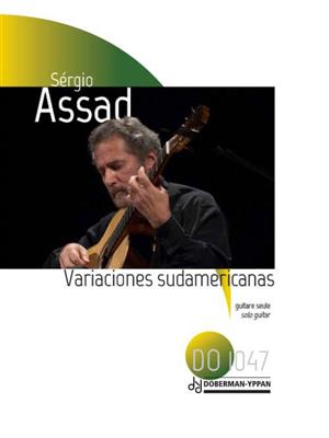 Sergio Assad: Variaciones sudamericanas: Gitarre Solo