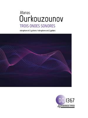 Atanas Ourkouzounov: Trois Ondes Sonores: Vibraphon
