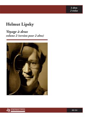 Helmut Lipsky: Voyage à deux, version pour 2 altos: Viola Duett