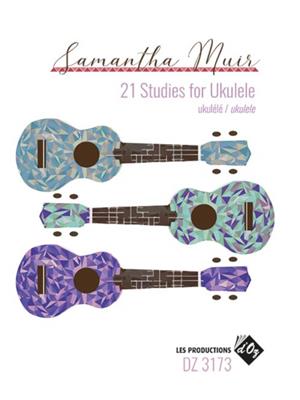 21 Studies for Ukulele