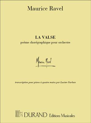 Maurice Ravel: La Valse Poeme Choregraphique Pour Orchestre: Klavier vierhändig