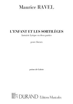 Maurice Ravel: L'Enfant Et Les Sortileges: Kinderchor mit Klavier/Orgel