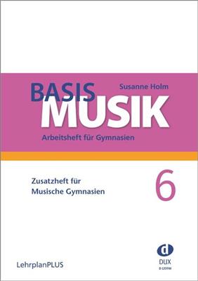 Basis Musik 6 - Zusatzheft