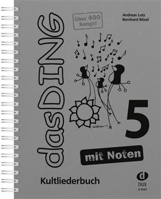 Bernhard Bitzel: Das Ding 5 mit Noten: Gesang mit Gitarre