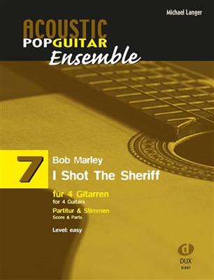 Bob Marley: I Shot The Sheriff: (Arr. Michael Langer): Gitarren Ensemble