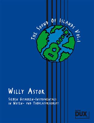 Willy Astor: The Sound of Islands Band 1: Gitarre Solo