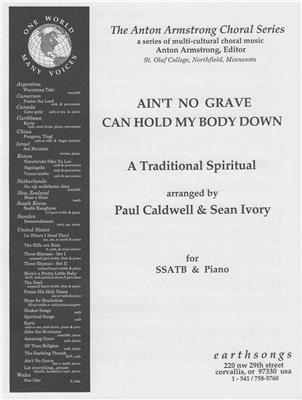 Paul Caldwell: Ain't No Grave: Gemischter Chor mit Klavier/Orgel