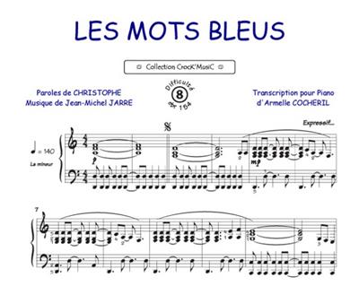 Jarre Christophe: Les mots bleus: (Arr. Armelle Cocheril): Klavier Solo