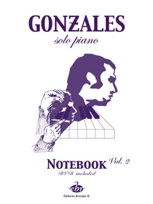 Chilly Gonzales: Chilly Gonzales: NoteBook Solo Piano I Volume 2: Klavier Solo