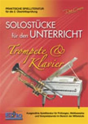 Solostücke für den Unterricht (Trompete & Klavier): Trompete mit Begleitung