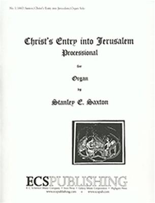 Stanley Saxton: Christ's Entry into Jerusalem: Orgel