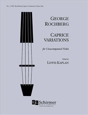 George Rochberg: Caprice Variations: Violine Solo