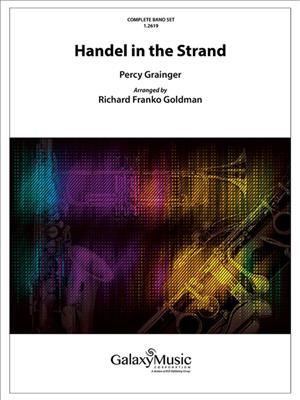Percy Aldridge Grainger: Handel in the Strand: Blasorchester