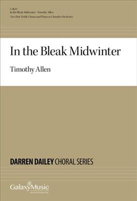 Timothy Allen: In the Bleak Midwinter: Gemischter Chor mit Begleitung