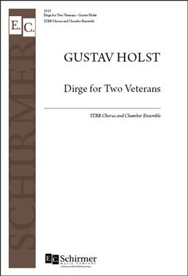 Gustav Holst: Dirge for Two Veterans: Männerchor mit Ensemble