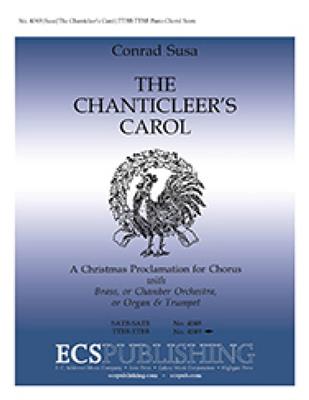Conrad Susa: The Chanticleer's Carol: Männerchor mit Ensemble