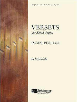 Daniel Pinkham: Versets for Small Organ: Orgel