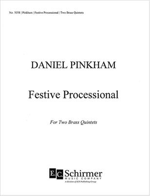 Daniel Pinkham: Festive Processional: Blechbläser Ensemble