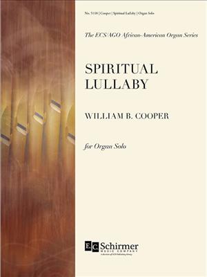 William B. Cooper: Spiritual Lullaby: Orgel
