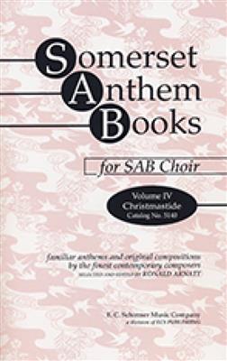 Somerset Anthem Books, Volume IV: (Arr. Ronald Arnatt): Gemischter Chor mit Klavier/Orgel