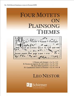 Leo Nestor: 4 Motets on Plainsong Themes: Gemischter Chor mit Begleitung