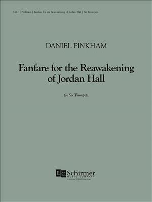 Daniel Pinkham: Fanfare for the Re-awakening of Jordan Hall: Trompete Ensemble