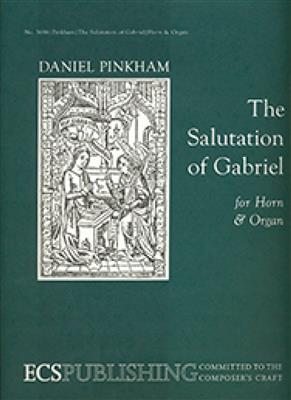 Daniel Pinkham: The Salutation of Gabriel: Horn mit Begleitung