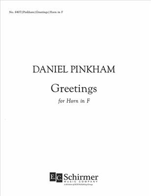 Daniel Pinkham: Greetings: Horn Solo