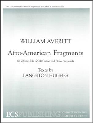 William Averitt: Afro-American Fragments: Gemischter Chor mit Klavier/Orgel