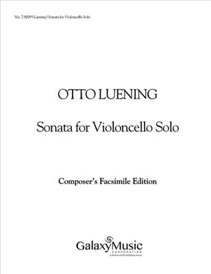 Otto Luening: Sonata: Cello Solo