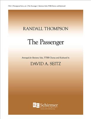 Randall Thompson: The Passenger: Männerchor mit Klavier/Orgel