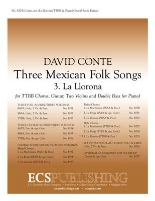 David Conte: Three Mexican Folk Songs: 3. La Llarona: Männerchor mit Klavier/Orgel