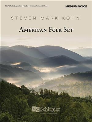 Steven Mark Kohn: American Folk Set: Gesang mit Klavier