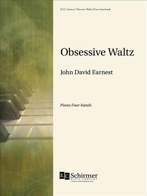 John David Earnest: Obsessive Waltz: Klavier vierhändig