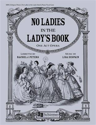 Lisa DeSpain: No Ladies in the Lady's Book: Gemischter Chor mit Ensemble