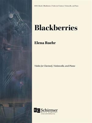 Elena Ruehr: Blackberries: Kammerensemble