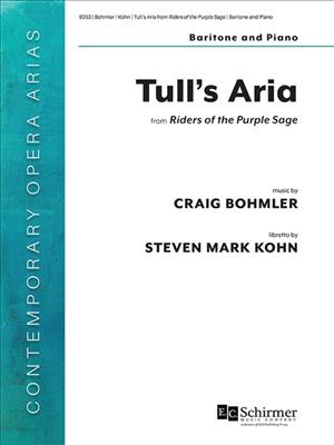 Craig Bohmler: Tull's Aria: from Riders of the Purple Sage: Gesang mit Klavier