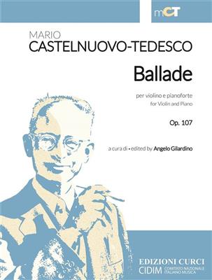 Mario Castelnuovo-Tedesco: Ballade per violino e pianoforte op. 107: Violine mit Begleitung