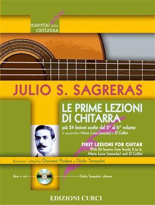 Julio Sagreras: Le Prime Lezioni Di Chitarra: Gitarre Solo